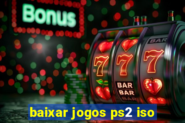 baixar jogos ps2 iso